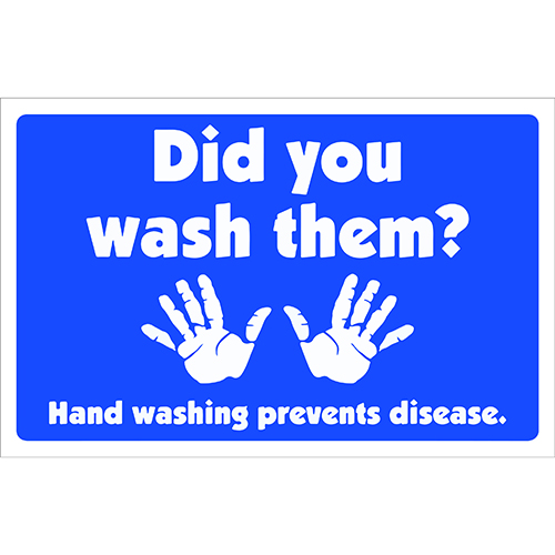 W.B. Mason Co. Wall/Door Graphic, "Did You Wash Them?", Blue and EA - WB Mason
