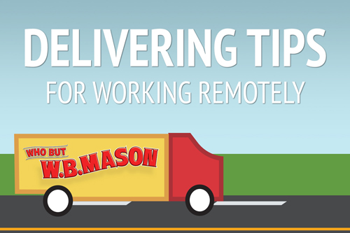 Delivering Tips for Working Remotely