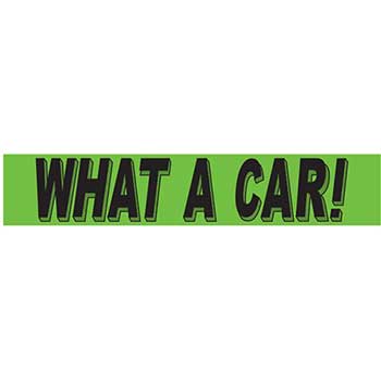 Auto Supplies Slogan Window Sticker, What A Car!, Flourescent Green &amp; Black, 12/PK