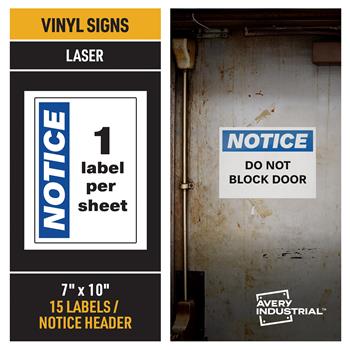 Avery Industrial Adhesive Vinyl Signs, Notice Sign, 7 in x 10 in, 3.4 mil, Blue and White, 15/Pack