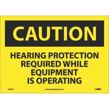 NMC Hearing Protection Required While Equipment is Operating Sign, 10&#39;&#39; x 14&#39;&#39;, Pressure Sensitive Vinyl, Black on Yellow