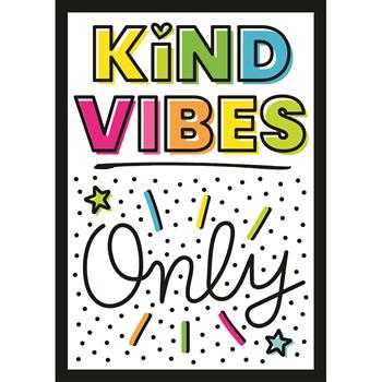 Carson-Dellosa Publishing Kind Vibes Only Poster, 19&quot; x 13&quot;