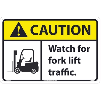 NMC Caution Sign, Watch For Fork Lift Traffic, 12&#39;&#39; x 18&#39;&#39;, Aluminum, Black on Yellow