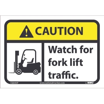 NMC Caution Sign, Watch For Fork Lift Traffic, 7&#39;&#39; x 10&#39;&#39;, Pressure Sensitive Vinyl, Black on Yellow