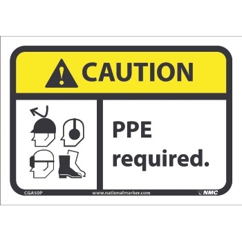 NMC Caution Sign, PPE Required, 7&#39;&#39; x 10&#39;&#39;, Pressure Sensitive Vinyl, Black on Yellow