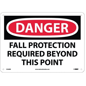 NMC Danger Sign, Fall Protection Required Beyond This Point, 10&#39;&#39; x 14&#39;&#39;, Rigid Plastic