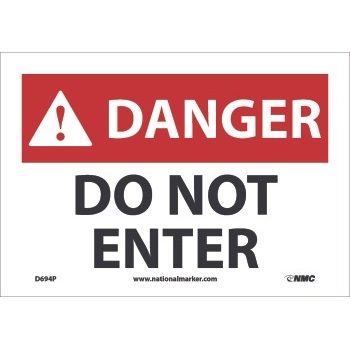NMC Danger Sign, Do Not Enter, 7&#39;&#39; x 10&#39;&#39;, Pressure Sensitive Vinyl