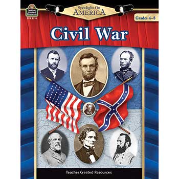 Teacher Created Resources Spotlight on America: Civil War