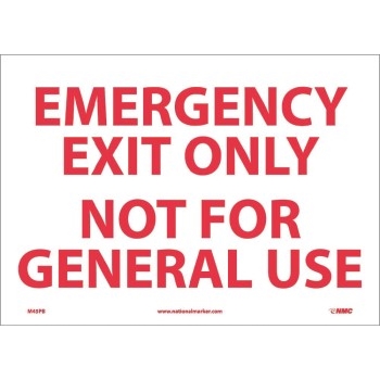 NMC Sign, Emergency Exit Only Not For General Use, 10&#39;&#39; x 14&#39;&#39;, Pressure Sensitive Vinyl