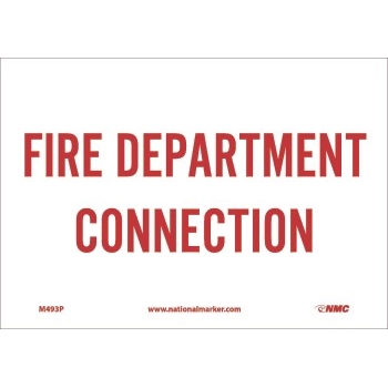 NMC Sign, Fire Department Connection, 7&#39;&#39; x 10&#39;&#39;, Pressure Sensitive Vinyl