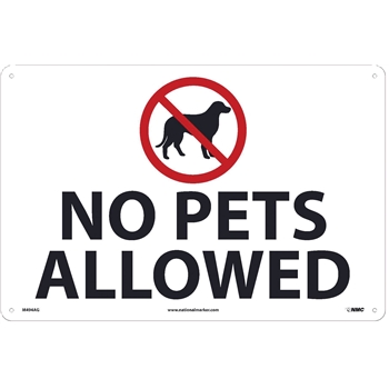 NMC Sign, No Pets Allowed, 18&#39;&#39; x 13&#39;&#39;, Aluminum