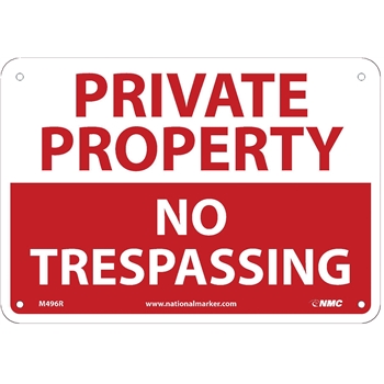 NMC Sign, Private Property No Trespassing, 7&#39;&#39; x 10&#39;&#39;, Rigid Plastic