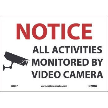 NMC Sign, Monitored By Video Camera, 10&#39;&#39; x 8&#39;&#39;, 4 Mil, Adhesive Vinyl