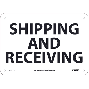 NMC Sign, Shipping &amp; Receiving, 7&#39;&#39; x 10&#39;&#39;, Rigid Plastic