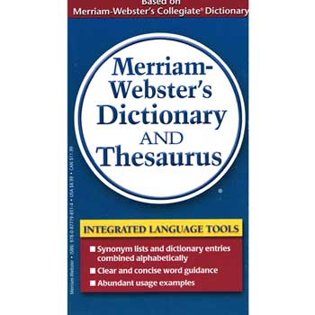 Merriam Webster Dictionary and Thesaurs