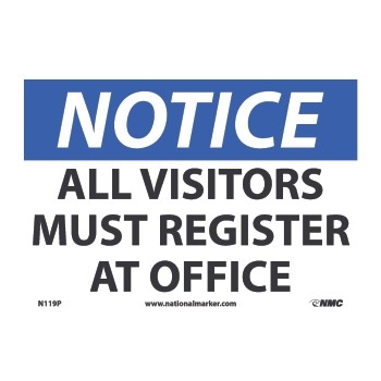 NMC Sign, Notice, All Visitors Must Register At Office, 7&quot;X10&quot;, Pressure-Sensitive Vinyl
