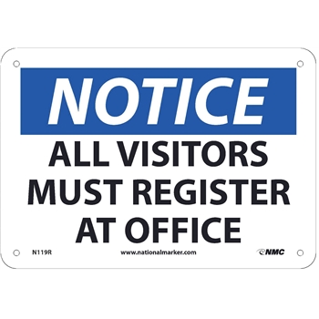 NMC Sign, Notice, All Visitors Must Register At Office, 7&quot;X10&quot;, Rigid Plastic