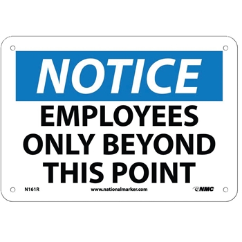 NMC Sign, Notice, Employees Only Beyond This Point, 10X14, Rigid Plastic