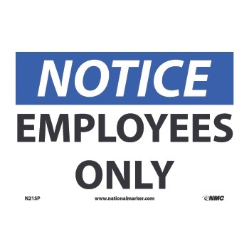 NMC Sign, Notice, Employees Only, 7&quot;X10&quot;, Pressure-Sensitive Vinyl