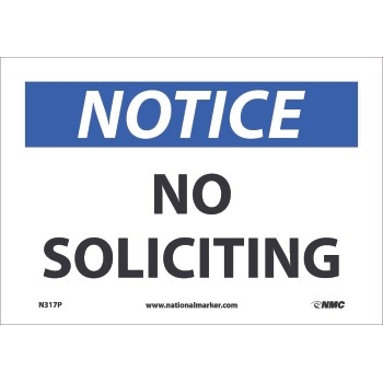 NMC Sign, Notice, No Soliciting, 7&quot;X10&quot;, .0045&quot; Thick, Pressure-Sensitive Vinyl