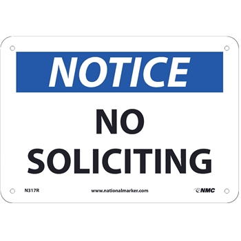 NMC Sign, Notice, No Soliciting, 7&quot;X10&quot;, .050&quot; Thick, Rigid Plastic