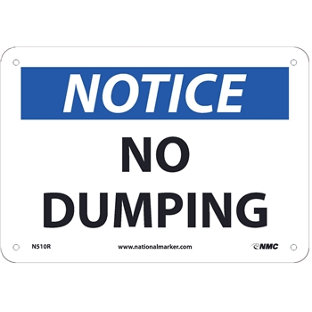 NMC Sign, Notice, No Dumping,  7&quot;X10&quot;, .050&quot; Thick, Rigid Plastic
