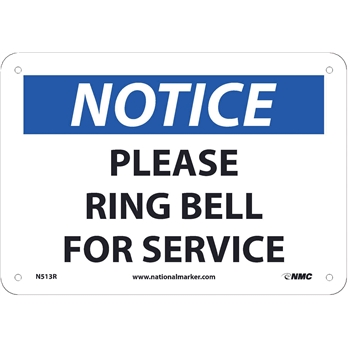 NMC Sign, Notice, Please Ring Bell For Service, 7&quot;X10&quot;, .050&quot; Thick, Rigid Plastic