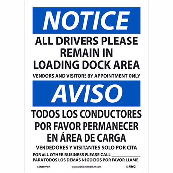 NMC Vinyl Sign/Label, &quot;Notice - All Drivers Please Remain in Loading Dock Area&quot;, Bilingual, 14&quot; x 10&quot;