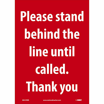 NMC Removable Vinyl Sign/Label, &quot;Please Stand Behind The Line Until Called&quot;, Red, 14&quot; x 10&quot;