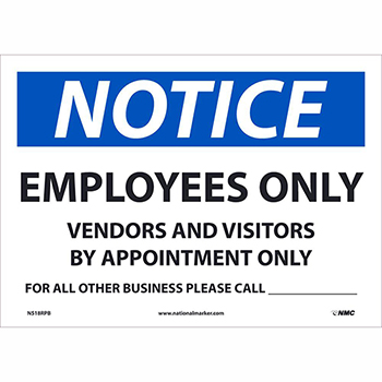 NMC Vinyl Sign/Label, &quot;Notice - Employees Only&quot;, 14&quot; x 10&quot;