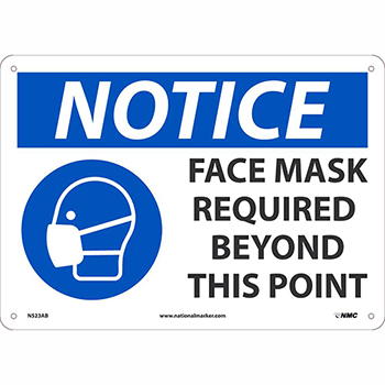 NMC Aluminum Sign, &quot;Notice - Face Mask Required Beyond This Point&quot;, 14&quot; x 10&quot;