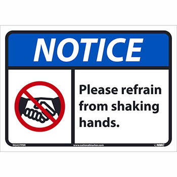 NMC Removable Vinyl Sign/Label, &quot;Notice - Please Refrain From Shaking Hands&quot;, 14&quot; x 10&quot;