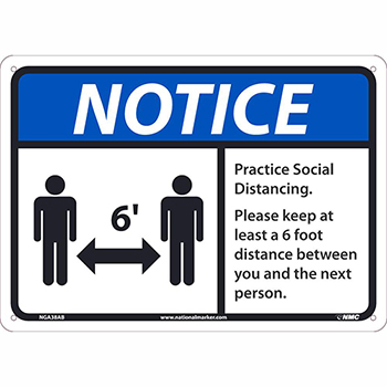 NMC Aluminum Sign, &quot;Notice - Practice Social Distancing&quot;, 14&quot; x 10&quot;