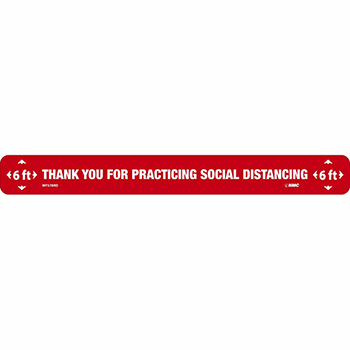 NMC Vinyl Sign/Label, &quot;Thank You For Practicing Social Distancing&quot;, Non-Skid Lam, Floor, Red, 20&quot; x 2 1/4&quot;