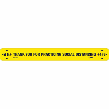 NMC Vinyl Sign/Label, &quot;Thank You For Practicing Social Distancing&quot;, Non-Skid Lam, Floor, Yellow, 20&quot; x 2 1/4&quot;