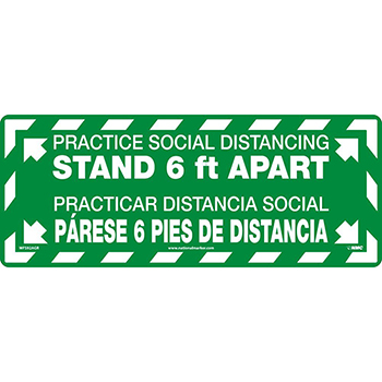 NMC™ Practice Social Distancing Stand 6 FT Apart, Floor Sign, Green, Temp-Step Material, 8 x 20, English/Spanish
