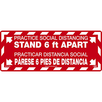NMC™ Practice Social Distancing Stand 6 FT Apart, Floor Sign, Red, Temp-Step Material, 8 x 20, English/Spanish