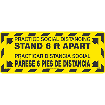 NMC™ Practice Social Distancing Stand 6 FT Apart, Floor Sign, Black/Yellow, Temp-Step Material, 8 x 20, English/Spanish