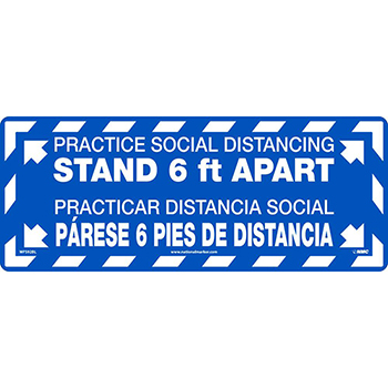 NMC™ Practice Social Distancing Stand 6 FT Apart, Floor Sign, Blue, Walk-On Material , 8 x 20, English/Spanish