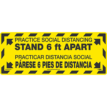 NMC™ Practice Social Distancing Stand 6 FT Apart, Floor Sign, Black/Yellow, TexWalk Material , 7.63 x 19.63, English/Spanish