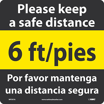 NMC Please Keep a Safe Distance 6 FT, 12 x 12, Pressure Sensetive Removable Vinyl .0045, English/Spanish