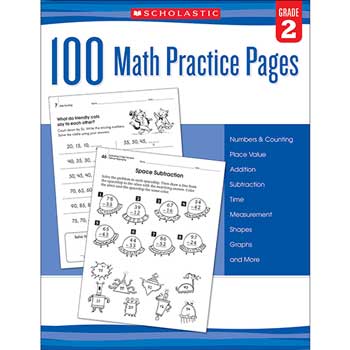 Scholastic 100 Math Practice Pages, 2nd