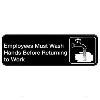 TableCraft Rectangular Sign, &quot;Employees Must Wash Hands Before Returning To Work&quot;, 9 in x 3 in, Plastic