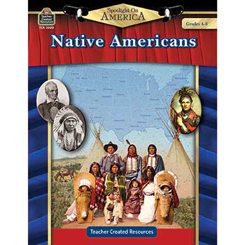 Teacher Created Resources Spotlight on America: Native Americans