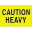 W.B. Mason Co. Labels, Caution- Heavy, 2 in x 3 in, Fluorescent Yellow, 500/Roll Thumbnail 1