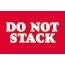 Tape Logic® Labels, "Do Not Stack", 2 x 3", Red/White, 500/RL Thumbnail 1