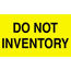 W.B. Mason Co. Labels, Do Not Inventory, 3 in x 5 in, Fluorescent Yellow, 500/Roll Thumbnail 1