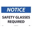 NMC Sign, Notice, Safety Glasses Required, 12"X18", .040" Thick, Aluminum Thumbnail 1